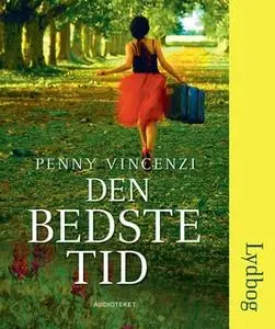 «Den bedste tid» by Penny Vincenzi