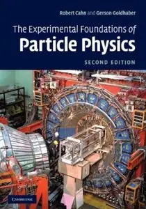The Experimental Foundations of Particle Physics (2nd edition)