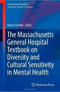 The Massachusetts General Hospital Textbook on Diversity and Cultural Sensitivity in Mental Health