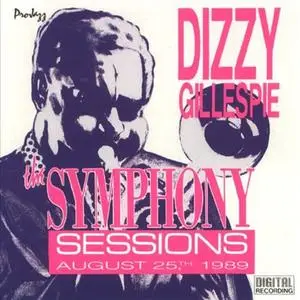 Dizzy Gillespie - The Symphony Sessions (1989)