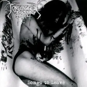 Forgotten Tomb - Songs to Leave (2002) 