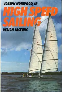High Speed Sailing: Design Factors