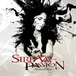 Stream of Passion - Darker Days (2011) 