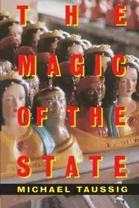 The Magic of the State