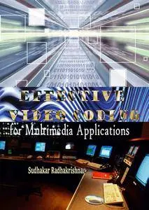 "Effective Video Coding for Multimedia Applications" ed. by Sudhakar Radhakrishnan