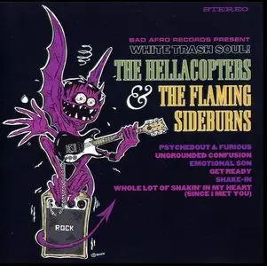 The Hellacopters + The Flaming Sideburns - White Trash Soul! [split CD-EP] (2001)