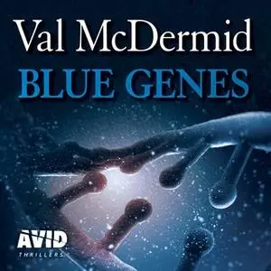 «Blue Genes» by Val McDermid