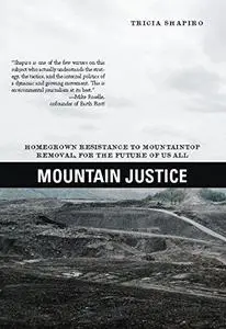 Mountain Justice : For Appalachia and for the Future of Us All