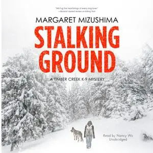 «Stalking Ground» by Margaret Mizushima