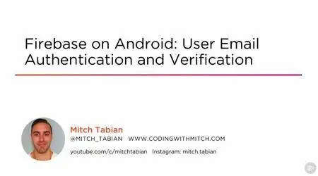 Firebase on Android: User Email Authentication and Verification