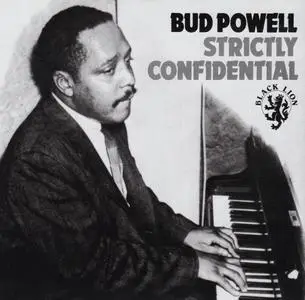 Bud Powell - Strictly Confidential (1963) {Black Lion BLCD760196 rel 1994}