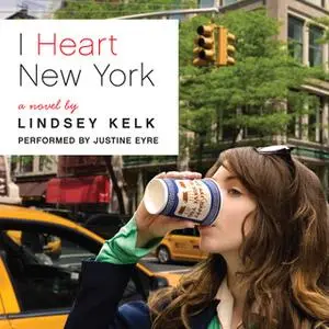 «I Heart New York» by Lindsey Kelk