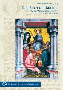 Das Buch der Bücher: Seine Wirkungsgeschichte in der Literatur