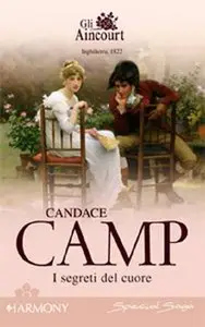 Candace Camp - Aincourt vol.03. I segreti del cuore