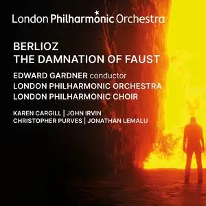 Edward Gardner, London Philharmonic Orchestra & Choir - Berlioz: The Damnation of Faust (2024) [Digital Download 24/96]