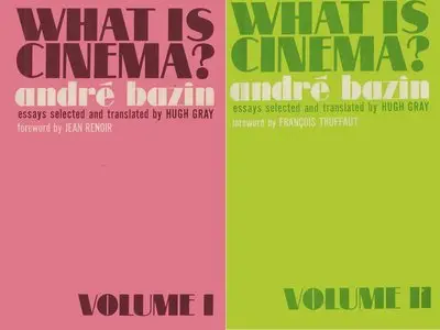 What Is Cinema? Volumes I and II [Repost]