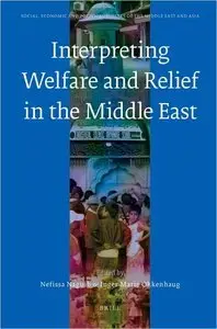 Interpreting Welfare and Relief in the Middle East (repost)