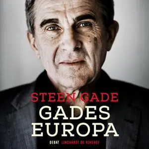 «Gades Europa» by Steen Gade