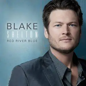 Blake Shelton - Red River Blue (Deluxe Version) (2011/2014) [Official Digital Download 24/88]