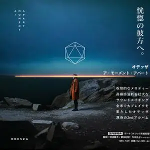 Odesza - A Moment Apart (2017) [Japanese Edition]