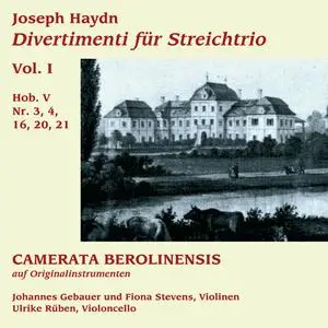 Camerata Berolinensis - Haydn: Divertimenti für Streichtrio Vol. 1 (2010/2024)
