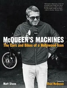 McQueen's Machines: The Cars and Bikes of a Hollywood Icon [Repost]