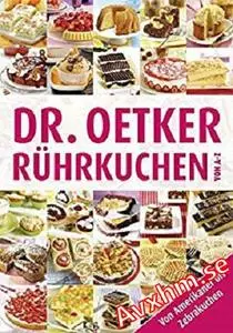 Rührkuchen von A-Z: Von Amerikaner bis Zebrakuchen (A-Z Paperback)