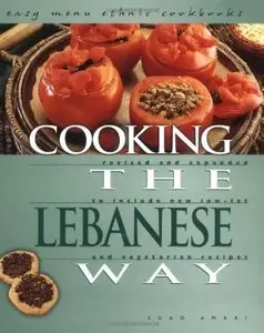 Suad Amari, "Cooking the Lebanese Way (Easy Menu Ethnic Cookbooks)" (Repost)