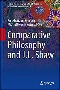 Comparative Philosophy and J.L. Shaw (Repost)