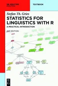 Statistics for Linguistics with R: A Practical Introduction, 2nd ed.