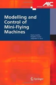 Modelling and Control of Mini-Flying Machines (Repost)