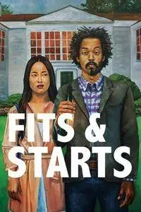 Fits and Starts (2017)