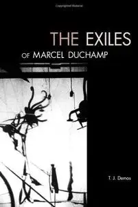 The exiles of Marcel Duchamp