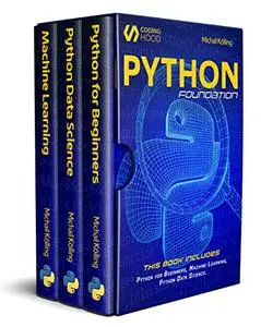 Python Foundation this book includes Python for beginners