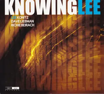 Lee Konitz, Dave Liebman & Richie Beirach - Knowing Lee (2011) {OutNote OTN006}