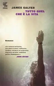 James Salter - Tutto quel che è la vita (Repost)