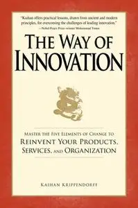 «The Way of Innovation» by Kaihan Krippendorff