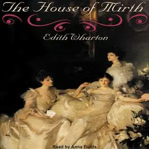 «The House of Mirth» by Edith Wharton