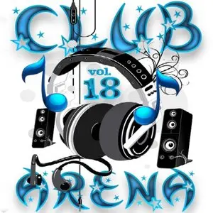 VA - Club Arena vol.18 (2010)