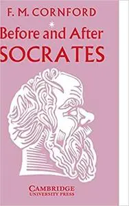 Before and After Socrates