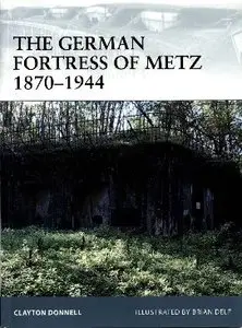 The German Fortress of Metz 1870-1944 Fortress 78