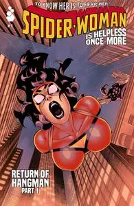 Spider-Woman Return of Hangman Part 1