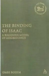 The Binding of Isaac: A Religious Model of Disobedience