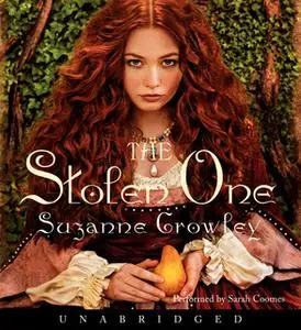 «The Stolen One» by Suzanne Crowley