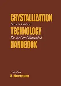 Crystallization Technology Handbook