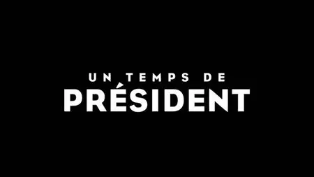 (Fr3) A l’Élysée, un temps de président (2015)