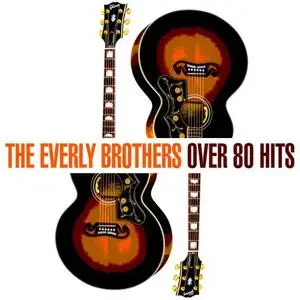The Everly Brothers - Over 80 Hits (2020)