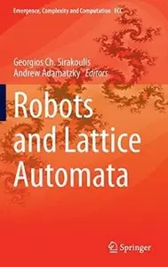 Robots and Lattice Automata [Repost]
