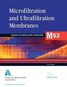 Microfiltration and Ultrafiltratiion Membranes in Drinking Water