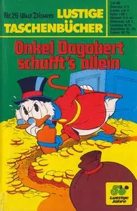 Walt Disneys Lustige Taschenbücher - Band 26 - Onkel Dagobert schafft's allein